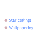 Faux painting Star ceilings Wallpapering